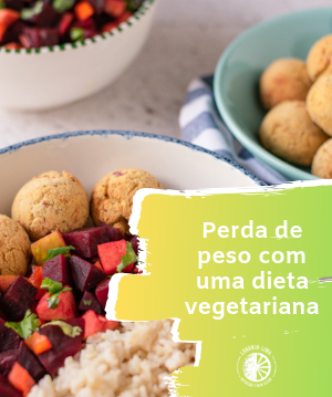 Perda de peso com uma dieta&nbsp;vegetariana